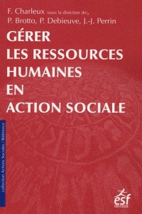 Gérer les ressources humaines en action sociale