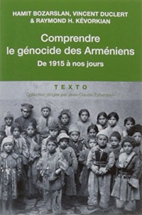 Comprendre le génocide des Arméniens : De 1915 à nos jours