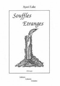 Souffles étranges