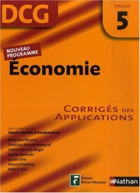 Economie Epreuve 5 - DCG - Corrigés des applications