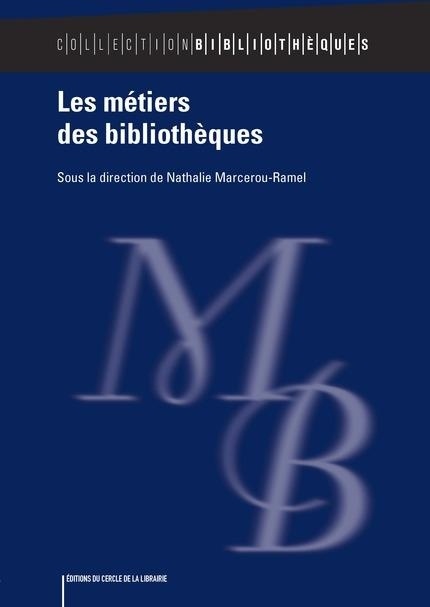 Les métiers des bibliothèques