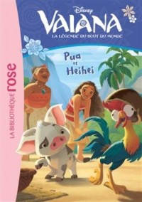 Vaiana 01 - Pua et Heihei