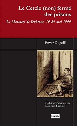 Le cercle (non fermé) des prisons