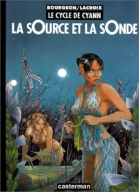 Le Cycle de Cyann, tome 1 : La sOurce et la sOnde