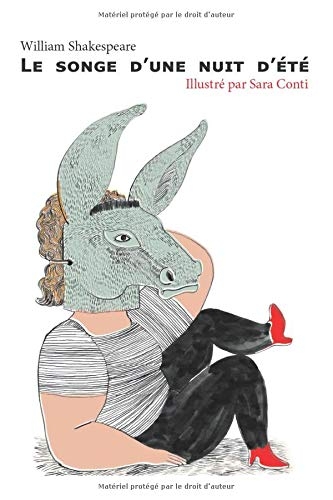 Le Songe d'une nuit d'été: Illustré par Sara Conti