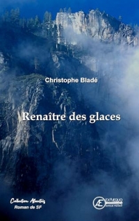 Renaitre des glaces