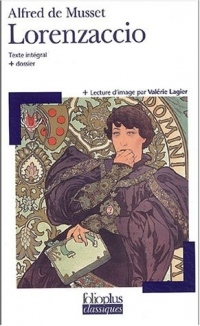 Lorenzaccio, texte intégral [9782070302550]