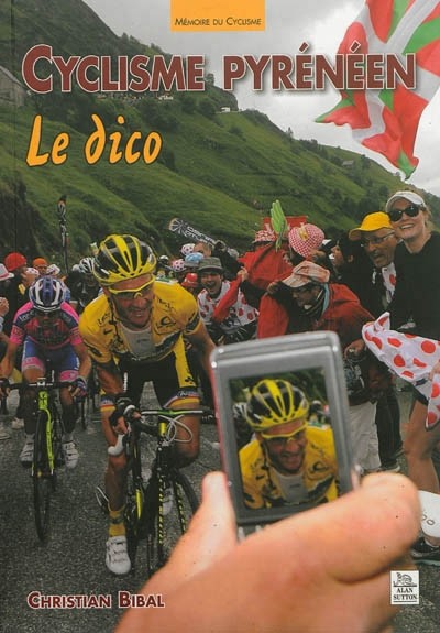 Cyclisme pyrénéen - Le Dico