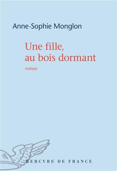 Une fille, au bois dormant