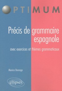 Grammaire de l'Espagnol avec Exercices & Themes Grammaticaux