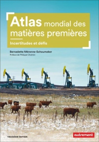 Atlas mondial des matières premières : Des besoins croissants, des ressources limitées
