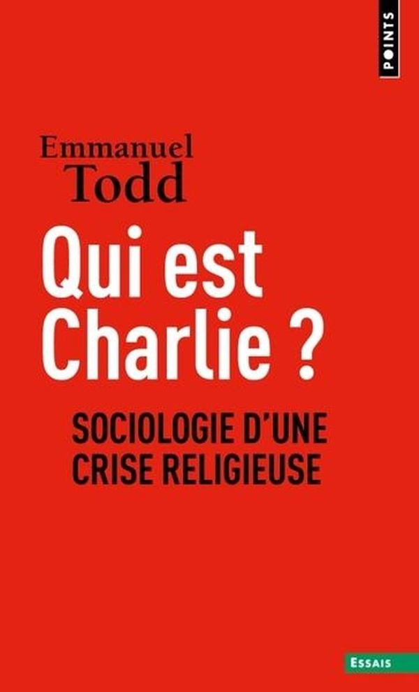 Qui est Charlie ?. Sociologie d'une crise religieuse: Sociologie d'une crise religieuse