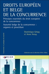 Droits belge et européen de la concurrence