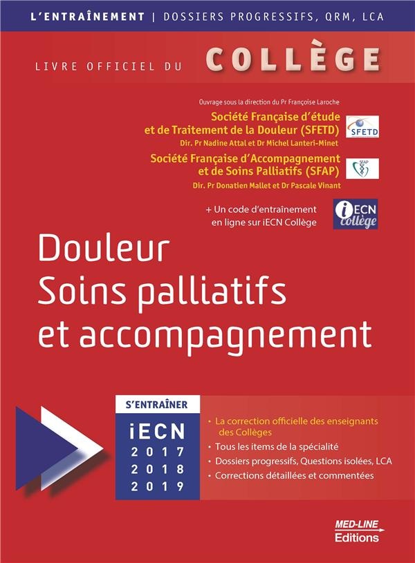Douleur, soins palliatifs et accompagnement : Livre officiel du collège