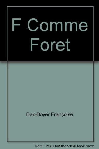 F Comme Foret