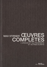 Oeuvres complètes - Max Stirner