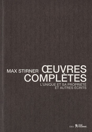 Oeuvres complètes - Max Stirner