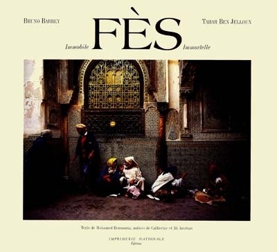 Fès : Immobile, immortelle