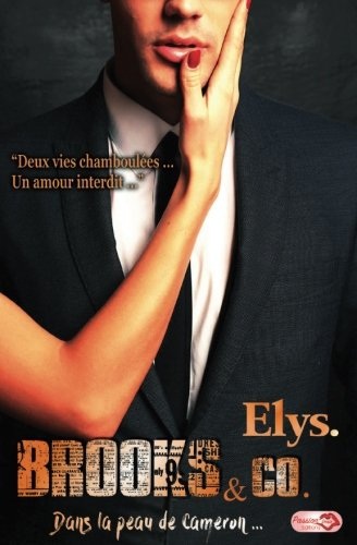 Brooks & Co: Dans la peau de Cameron