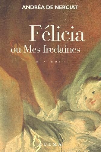 Félicia ou Mes fredaines