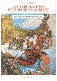 Les Annales du Disque-Monde, Tome 17 : Les Tribulations d'un mage en Aurient