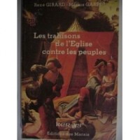 Cathares ou Esseniens? tome 2 : Les trahisons de l'Eglise contre les peuples
