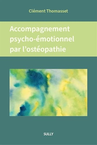 Accompagnement psycho-émotionnel par l'ostéopathie
