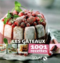 Gâteaux - 1001 recettes