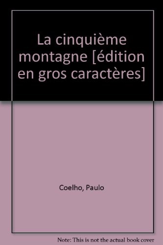 La Cinquième Montagne