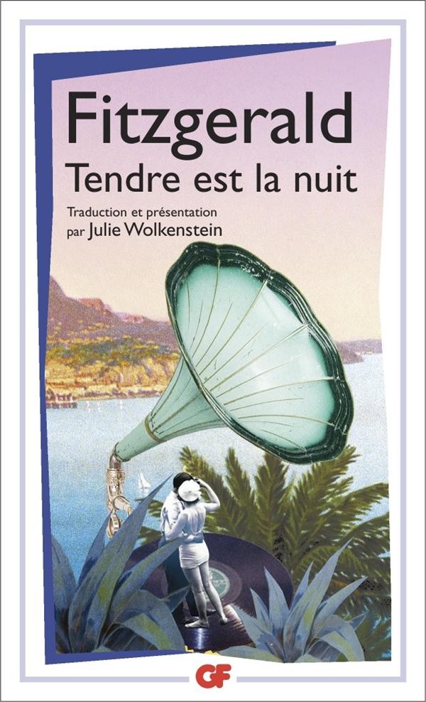 Tendre est la nuit : Une romance