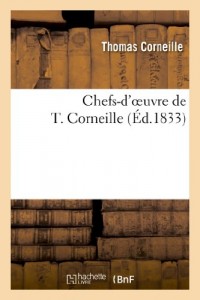 Chefs-d'oeuvre de T. Corneille