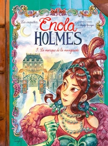 Les enquêtes d'Enola Holmes - Tome 9 La marque de la mangouste