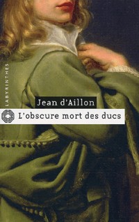 L'obscure mort des ducs