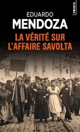 La Vérité sur l'affaire Savolta [Poche]