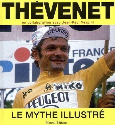 Bernard Thevenet, le mythe illustré