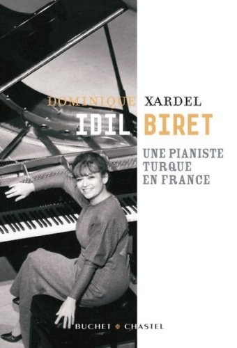 Idil Biret : Une pianiste turque en France