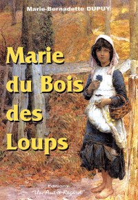 Marie du bois des loups
