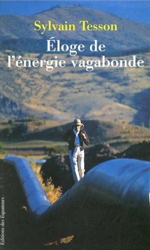 Éloge de l'Energie Vagabonde