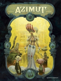 Azimut - Tome 01: Les Aventuriers du temps perdu