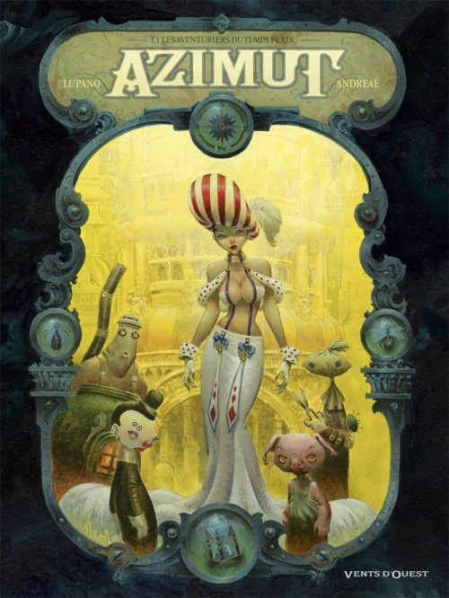 Azimut - Tome 01: Les Aventuriers du temps perdu