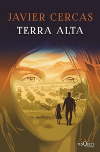 Terra Alta: Premio Planeta De Novela 2019