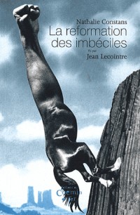 La reformation des imbéciles