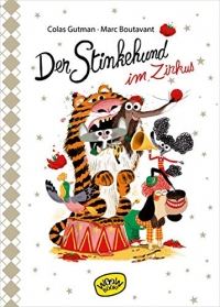 Der Stinkehund im Zirkus (Bd. 7)