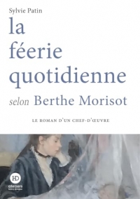 la féerie quotidienne selon Berthe Morisot