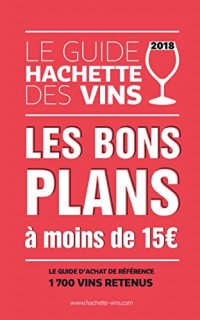 Guide Hachette des vins 2018 bons plans à moins de 15€