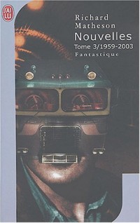 Nouvelles, tome 3 : 1959-2003