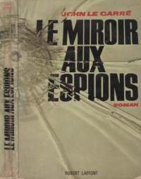 LE MIROIR AUX ESPIONS