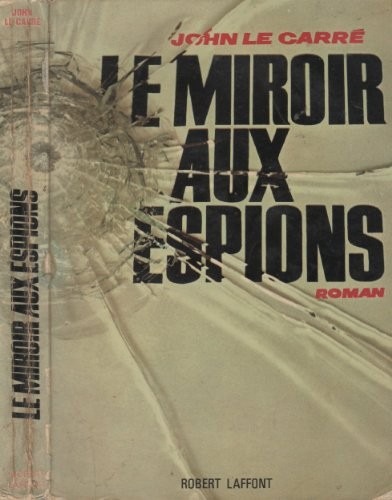 LE MIROIR AUX ESPIONS