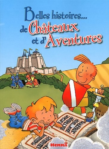 BELLES HIST CHATEAUX ET AVENT