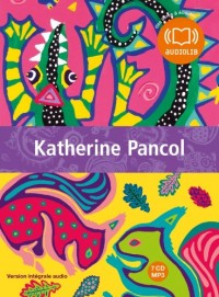 Coffret Katherine Pancol: Coffret 7 CD MP3 - 67 h - Suivi d'un entretien avec l'auteur